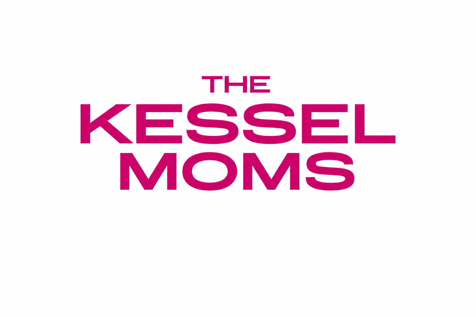 Kessel Moms